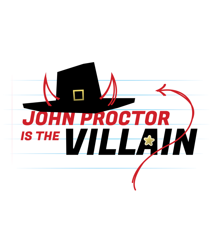 Flyer for John Proctor is the Villain