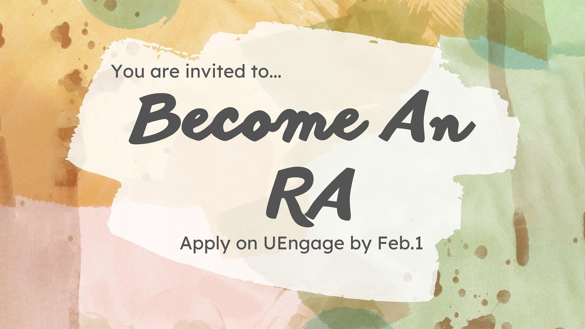 We invite you to Become and RA - Apply on UEngage by February 1